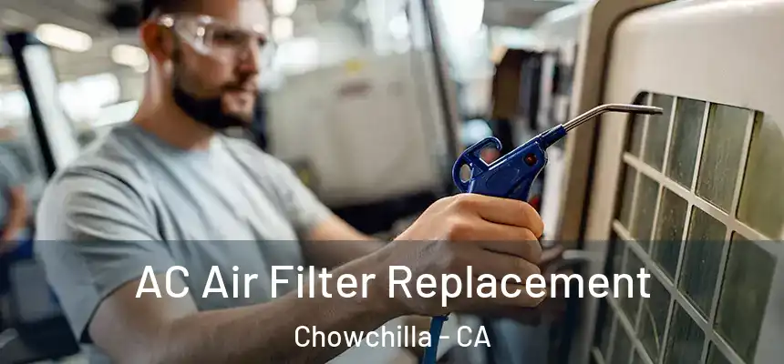  AC Air Filter Replacement Chowchilla - CA